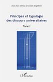 Principes et typologie des discours universitaires (eBook, ePUB) Principes et typologie des discours universitaires (eBook, ePUB)