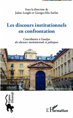 Les discours institutionnels en confrontations (eBook, PDF) Les discours institutionnels en confrontations (eBook, PDF)