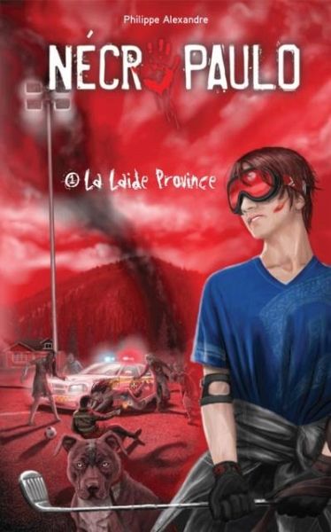 Necro Paulo 01 : La laide province (eBook, PDF) Necro Paulo 01 : La laide province (eBook, PDF)