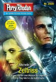 Zeitriss (Heftroman) / Perry Rhodan-Zyklus &quote;Die Jenzeitigen Lande&quote; Bd.2800 (eBook, ePUB)