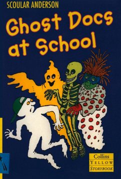 Ghost Docs at School (eBook, ePUB) - Anderson, Scoular