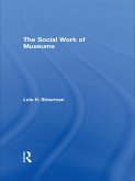 The Social Work of Museums (eBook, ePUB)