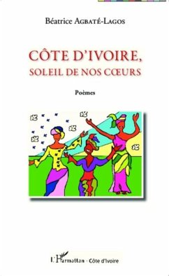 Cote d'Ivoire, soleil de nos coeurs (eBook, PDF)