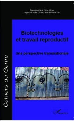 Biotechnologies et travail reproductif (eBook, PDF) - Collectif