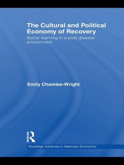 The Cultural and Political Economy of Recovery (eBook, ePUB) - Chamlee-Wright, Emily
