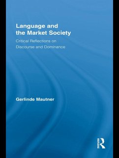 Language and the Market Society (eBook, ePUB) - Mautner, Gerlinde