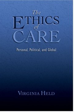 The Ethics of Care (eBook, ePUB) - Held, Virginia