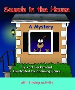 Sounds in the House! (eBook, ePUB) - Beckstrand, Karl