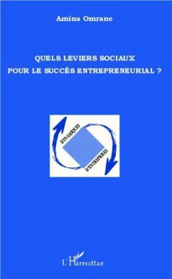 Quels leviers sociaux pour le succes entrepreneurial ? (eBook, PDF)