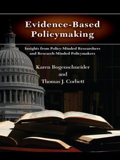 Evidence-Based Policymaking (eBook, ePUB) - Bogenschneider, Karen; Corbett, Thomas