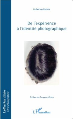 Cover De l'experience a l'identite photographique. (eBook, PDF)