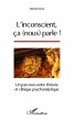 L'inconscient, ca (nous) parle !... - Bild 1