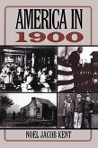 America in 1900 (eBook, ePUB)