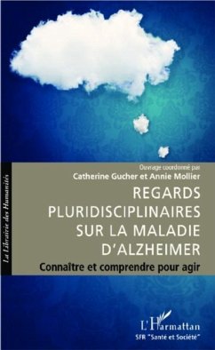 Regards pluridisciplinaires sur la maladie d'Alzheimer (eBook, PDF)