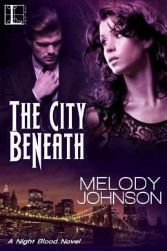 City Beneath (eBook, ePUB) - Johnson, Melody