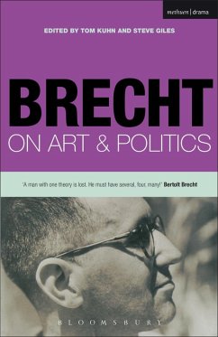 Brecht On Art And Politics (eBook, PDF) - Brecht, Bertolt Brecht On Art And Politics (eBook, PDF) - Brecht, Bertolt