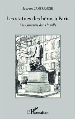 Les statues des heros a Paris (eBook, PDF) Les statues des heros a Paris (eBook, PDF)