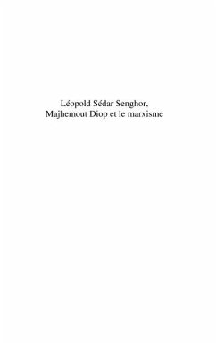 Leopold Sedar Senghor, Majhemout Diop et le marxisme (eBook, ePUB)
