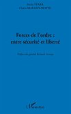 Forces de l'ordre : entre securite et liberte (eBook, ePUB)