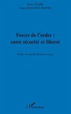Forces de l'ordre : entre securite et liberte (eBook, ePUB)
