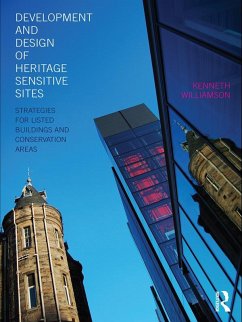 Development and Design of Heritage Sensitive Sites (eBook, PDF) - Williamson, Kenneth