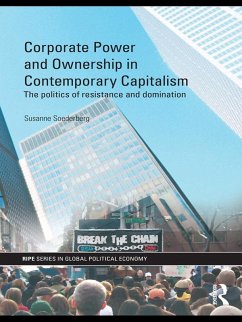 Corporate Power and Ownership in Contemporary Capitalism (eBook, ePUB) - Soederberg, Susanne