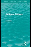 Anthony Giddens (Routledge Revivals) (eBook, PDF)