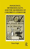 Innocence, Heterosexuality, and the Queerness of Children's Literature (eBook, ePUB)