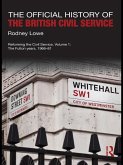The Official History of the British Civil Service (eBook, PDF)