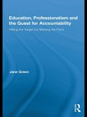 Education, Professionalism, and the Quest for Accountability (eBook, ePUB)