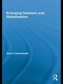 Emerging Teachers and Globalisation (eBook, PDF)