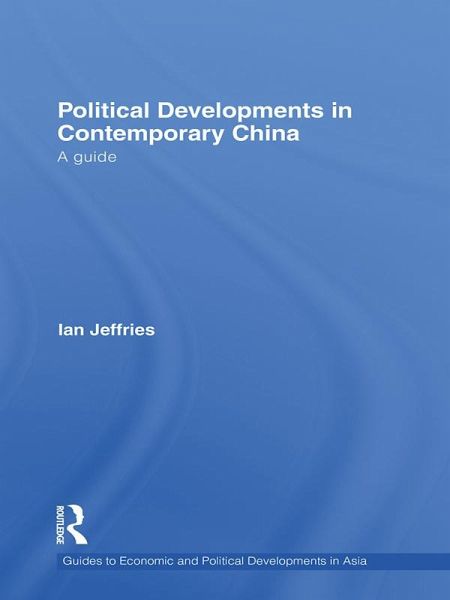 Political Developments in Contemporary China (eBook, PDF) Political Developments in Contemporary China (eBook, PDF)