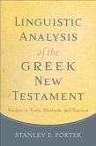 Linguistic Analysis of the Greek New Testament (eBook, ePUB)