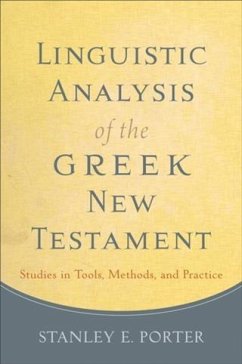 Linguistic Analysis of the Greek New Testament (eBook, ePUB) - Porter, Stanley E.