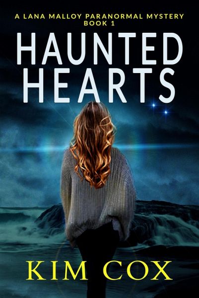 Haunted Hearts (Lana Malloy Paranormal Mystery, #1) (eBook, ePUB)