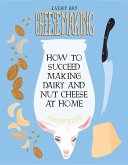 Everyday Cheesemaking (eBook, ePUB)