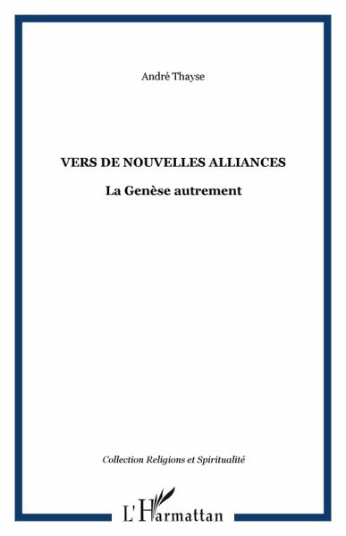 Vers de nouvelles alliances: la genese a (eBook, ePUB)