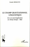 Le champ gravitationnel linguistique (eBook, ePUB)