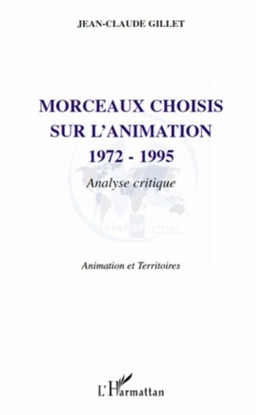 Morceaux choisis sur l'animation 1972-1995 - analyse critiqu (eBook, ePUB)