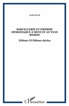 Cover Sorcellerie et emprise demoniaque a metz (eBook, ePUB)