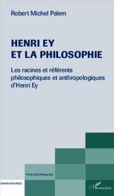 Henri Ey et la philosophie (eBook, PDF)