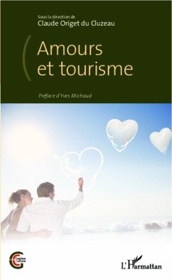 Amours et tourisme (eBook, ePUB) - Claude Origet du Cluzeau, Origet du Cluzeau