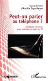Peut-on parler au telephone ? (eBook, PDF) Peut-on parler au telephone ? (eBook, PDF)