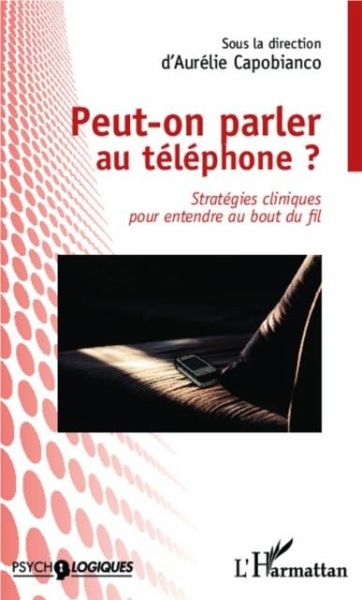 Peut-on parler au telephone ? (eBook, PDF)