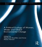 A Political Ecology of Women, Water and Global Environmental Change (eBook, ePUB)