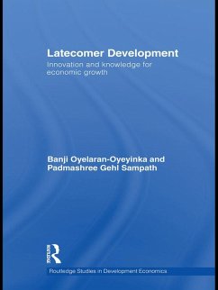 Latecomer Development (eBook, ePUB) - Oyelaran-Oyeyinka, Banji; Gehl Sampath, Padmashree