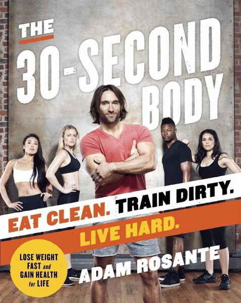 The 30-Second Body (eBook, ePUB) The 30-Second Body (eBook, ePUB)