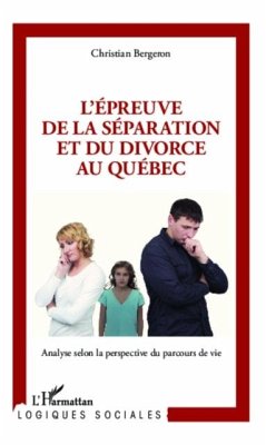 L'epreuve de la separation et du divorce au Quebec (eBook, PDF)
