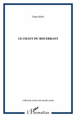LE CHANT DU ROI ERRANT (eBook, PDF)