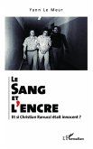 LE SANG ET L'ENCRE. ET SI CHRI (eBook, ePUB)